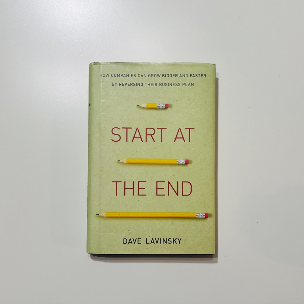 Start at the End Book by Dave Lavinsky
